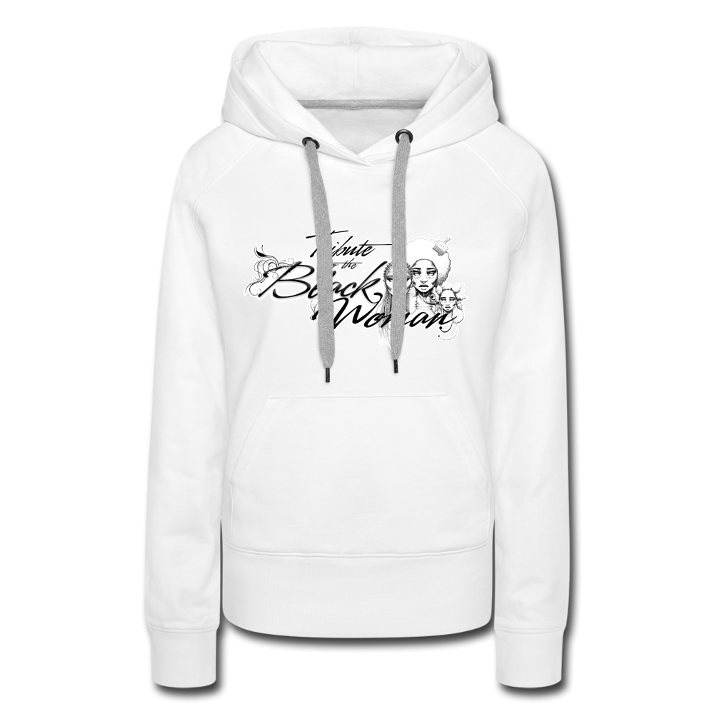 "Tribute to the Black Woman" Women's Hoodie - white