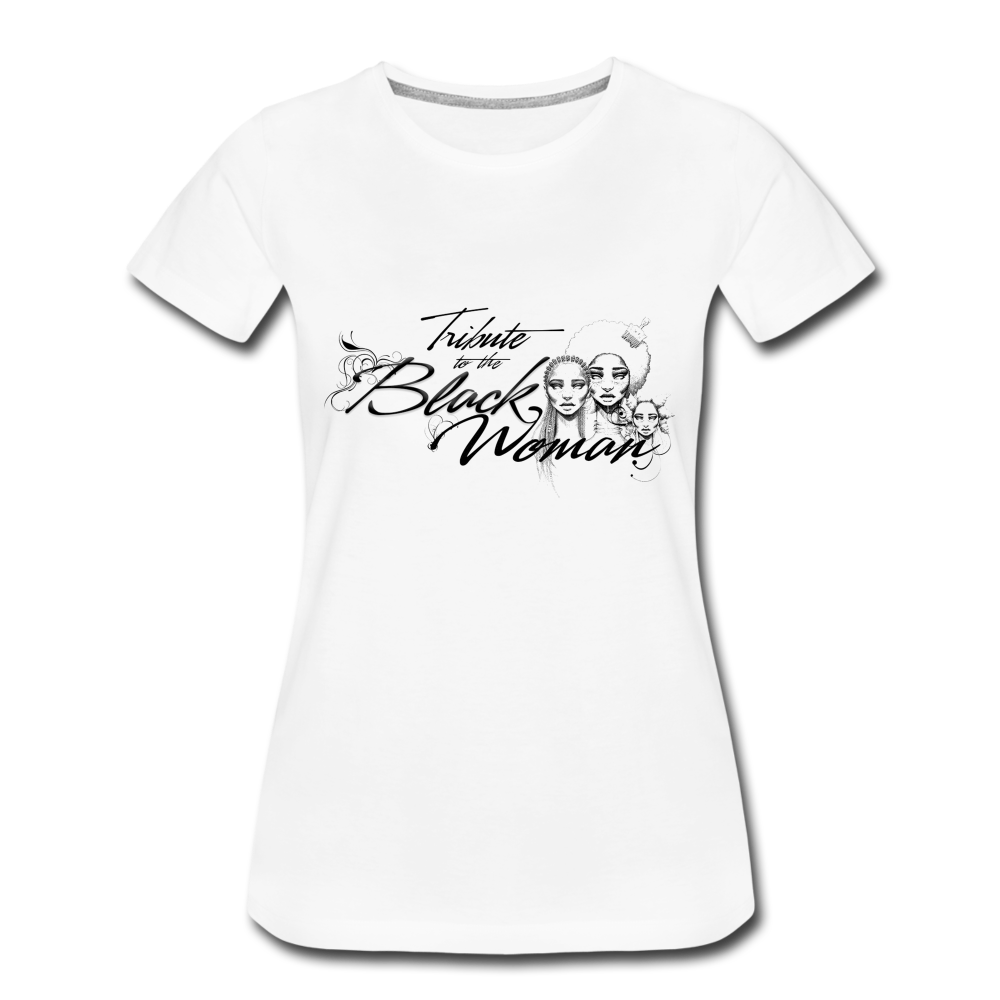 "Tribute to the Black Woman" Women's Tee - white