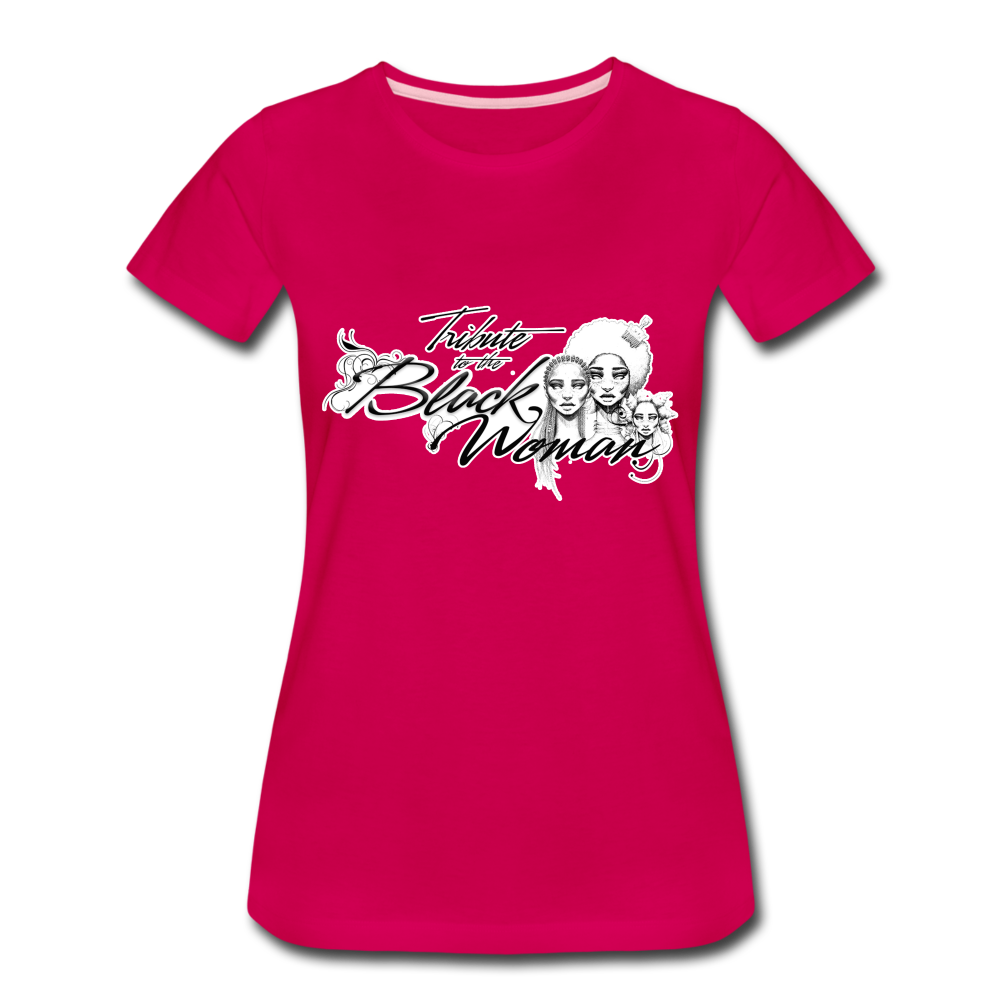 "Tribute to the Black Woman" Women's Tee - dark pink