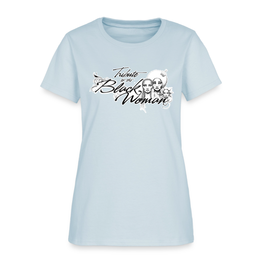 "Tribute to the Black Woman" Women's Tee - light blue