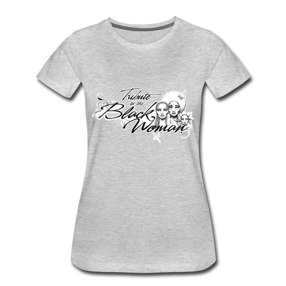 "Tribute to the Black Woman" Women's Tee - heather gray