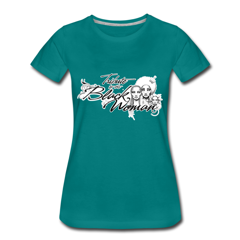 "Tribute to the Black Woman" Women's Tee - teal