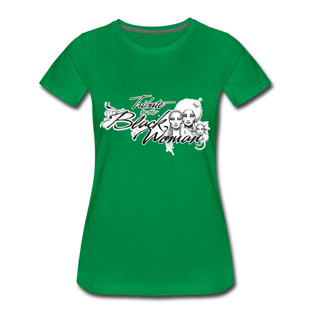 "Tribute to the Black Woman" Women's Tee - kelly green